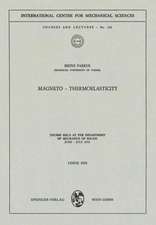 Magneto — Thermoelasticity: Course Held at the Department of Mechanics of Solids, June – July 1972