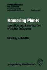 Flowering Plants: Evolution and Classification of Higher Categories Symposium, Hamburg, September 8–12, 1976