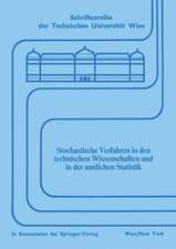 Stochastische Verfahren in den technischen Wissenschaften und in der amtlichen Statistik