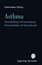 Asthma: Immunopathology and Immunotherapy / Immunopathologie und Immunotherapie