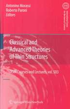 Classical and Advanced Theories of Thin Structures: Mechanical and Mathematical Aspects