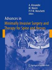 Advances in Minimally Invasive Surgery and Therapy for Spine and Nerves