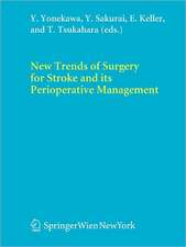 New Trends of Surgery for Cerebral Stroke and its Perioperative Management