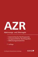 AZR - Abkürzungs- und Zitierregeln der österreichischen Rechtssprache und europarechtlicher Rechtsquellen