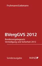 BVergVS 2012 - Bundesvergabegesetz Verteidigung und Sicherheit 2012