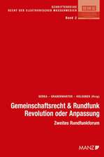 Gemeinschaftsrecht und Rundfunk - Revolution oder Anpassung