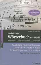 Praktisches Worterbuch der Musik/Vocabolario Pratico Della Musica/Practical Vocabulary Of Music/Vocabulaire Pratique de La Musique: Libretto (German) with an Introduction and Commentary