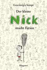 Der kleine Nick macht Ferien