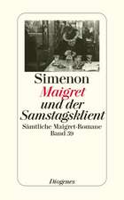 Maigret und der Samstagsklient