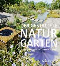 Der gestaltete Naturgarten