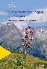 Naturwanderungen im Tessin