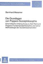 Die Grundlagen Von Poppers Sozialphilosophie