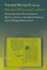 Melanchthon Und Luther