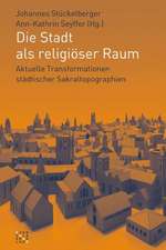 Die Stadt als religiöser Raum