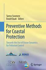 Preventive Methods for Coastal Protection: Towards the Use of Ocean Dynamics for Pollution Control