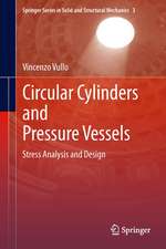 Circular Cylinders and Pressure Vessels: Stress Analysis and Design