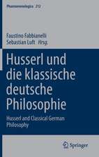 Husserl und die klassische deutsche Philosophie