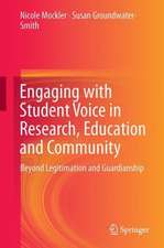 Engaging with Student Voice in Research, Education and Community: Beyond Legitimation and Guardianship