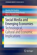 Social Media and Emerging Economies: Technological, Cultural and Economic Implications