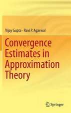 Convergence Estimates in Approximation Theory