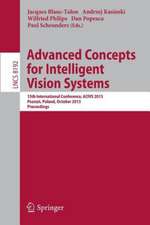 Advanced Concepts for Intelligent Vision Systems: 15th International Conference, ACIVS 2013, Poznań, Poland, October 28-31, 2013, Proceedings