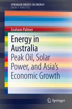 Energy in Australia: Peak Oil, Solar Power, and Asia’s Economic Growth