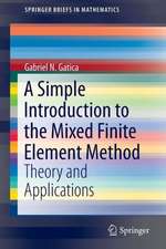 A Simple Introduction to the Mixed Finite Element Method: Theory and Applications