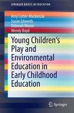 Young Children's Play and Environmental Education in Early Childhood Education