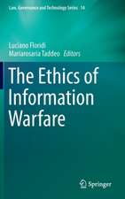 The Ethics of Information Warfare