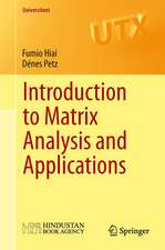 Introduction to Matrix Analysis and Applications