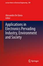 Applications in Electronics Pervading Industry, Environment and Society