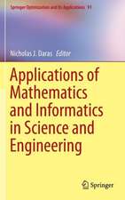 Applications of Mathematics and Informatics in Science and Engineering