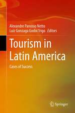 Tourism in Latin America: Cases of Success