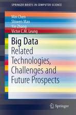 Big Data: Related Technologies, Challenges and Future Prospects