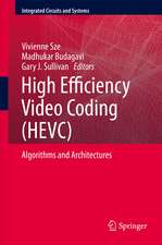 High Efficiency Video Coding (HEVC): Algorithms and Architectures