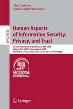 Human Aspects of Information Security, Privacy, and Trust: Second International Conference, HAS 2014, Held as Part of HCI International 2014, Heraklion, Crete, Greece, June 22-27, 2014, Proceedings