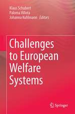 Challenges to European Welfare Systems