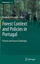 Forest Context and Policies in Portugal: Present and Future Challenges