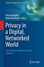 Privacy in a Digital, Networked World: Technologies, Implications and Solutions