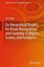 On Hierarchical Models for Visual Recognition and Learning of Objects, Scenes, and Activities