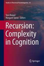 Recursion: Complexity in Cognition