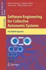 Software Engineering for Collective Autonomic Systems: The ASCENS Approach