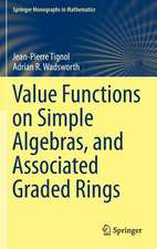 Value Functions on Simple Algebras, and Associated Graded Rings