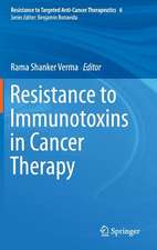 Resistance to Immunotoxins in Cancer Therapy