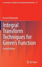 Integral Transform Techniques for Green's Function