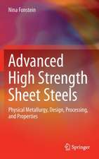 Advanced High Strength Sheet Steels: Physical Metallurgy, Design, Processing, and Properties