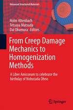 From Creep Damage Mechanics to Homogenization Methods: A Liber Amicorum to celebrate the birthday of Nobutada Ohno