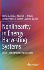 Nonlinearity in Energy Harvesting Systems: Micro- and Nanoscale Applications