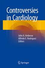 Controversies in Cardiology