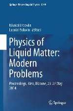 Physics of Liquid Matter: Modern Problems: Proceedings, Kyiv, Ukraine, 23-27 May 2014